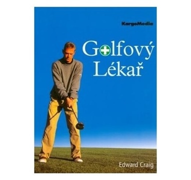 Time For Golf - vše pro golf - Golfový lékař - kniha